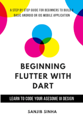 Beginning Flutter with Dart